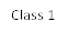 Class 1